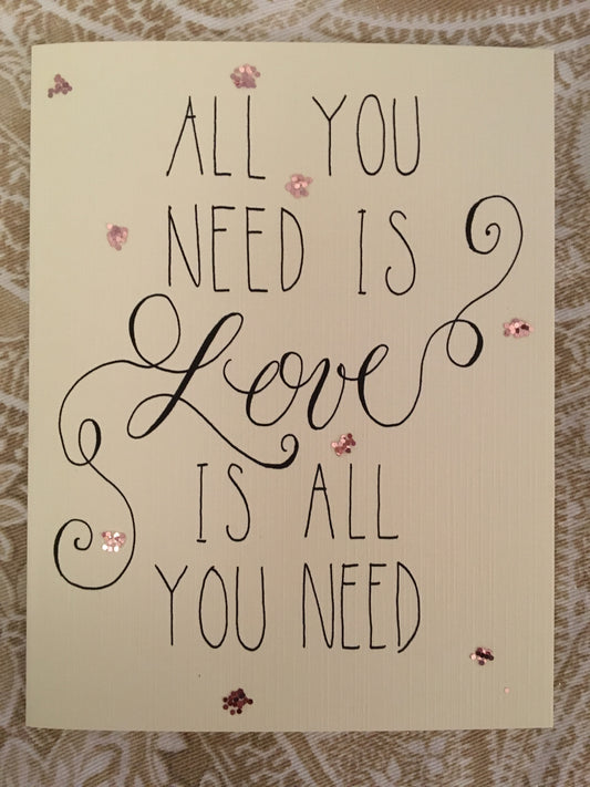 All You Need is Love Valentine