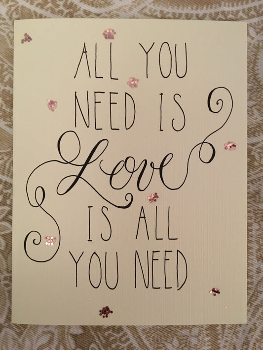 All You Need is Love Valentine