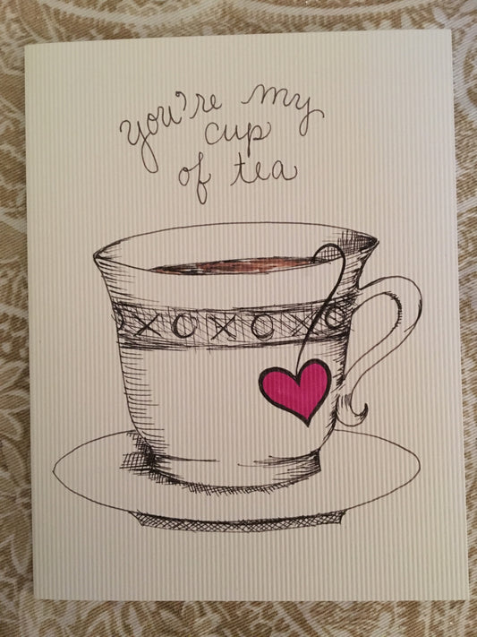 You're My Cup of Tea Valentine